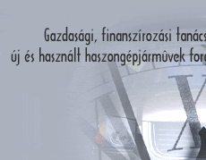 Gazdas�gi, finansz�roz�si tan�csad�s, �gyviteli szolg�ltat�sok, �j �s haszn�lt haszong�pj�rm�vek forgalmaz�sa, ad�sv�tel�nek k�zvet�t�se: �s mindez INGYENESEN!!!